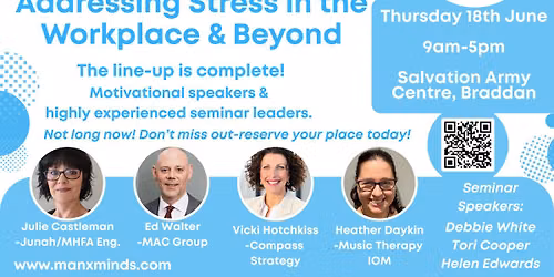 Manx Minds Conference - Addressing Stress in the Workplace & Beyond.