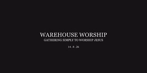 Warehouse Worship
