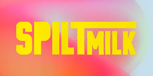 Spilt Milk - Ballarat