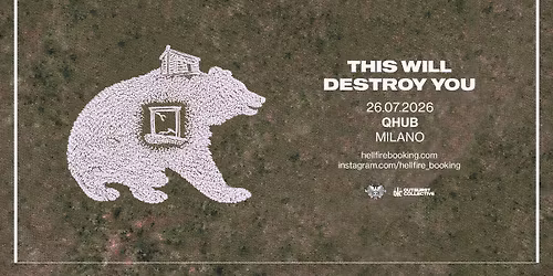 This Will Destroy You | QHub, Milano