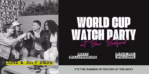 The Ultimate FIFA World Cup Watch Party Experience
