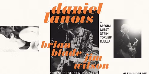 F\u00c5 BILL! Daniel Lanois + special guest: Stein Torleif Bjella \/\/ Sentrum Scene \/\/ Pres. av ATL