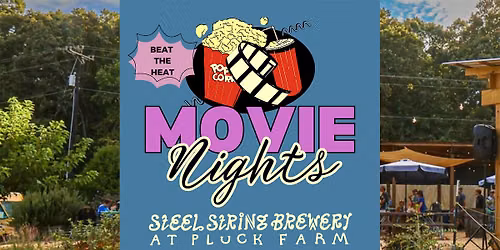 Summer Movie Night at Pluck Farm