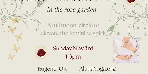 Cacao Ceremony in the Rose Garden