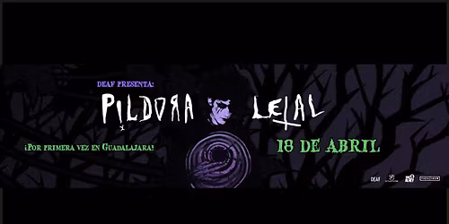 Pildora Letal en Guadalajara