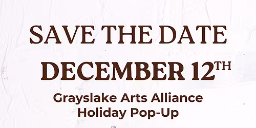 Grayslake Arts Alliance Holiday Pop-Up at A Little Bit Of Me