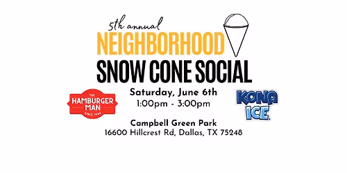 5th Annual Neighborhood Snow Cone Social