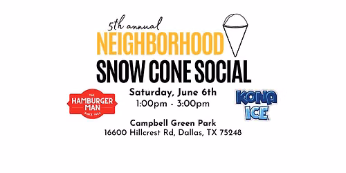 5th Annual Neighborhood Snow Cone Social