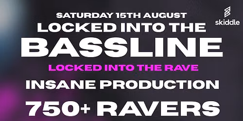 Locked Into The Bassline - WAKEFIELD Club Nocturno
