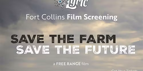 Save the Farm, Save the Future: Documentary Showing & Panel Discussion