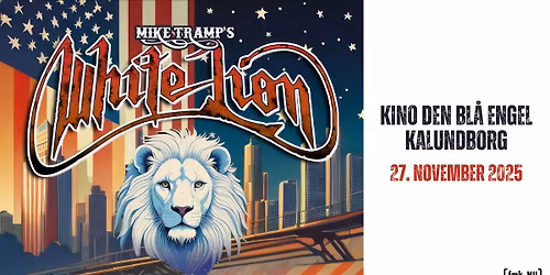 Koncert  med MIKE TRAMP\u00b4S WHITE LION (AFLYST