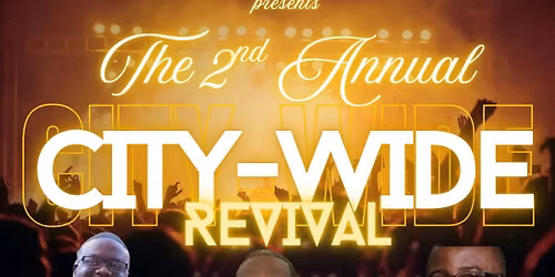 2nd Annual City-Wide Revival