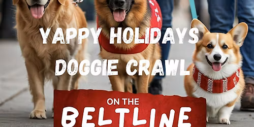 Yappy Holidays Doggie Crawl on the Beltline