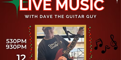 Live Music with Dave the Guitar Guy