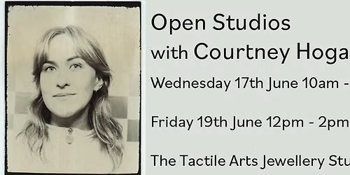 Open Jewellery Studio with Artist in Resident Courtney Hogan