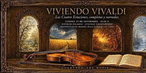 Viviendo Vivaldi \u2014 Las Cuatro Estaciones con el Cuarteto Ars Musik