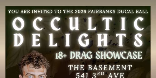 Fairbanks Ducal Ball XXIX: Occultic Delights