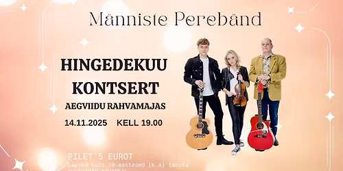 Hingedekuu KONTSERT Aegviidu Rahvamajas