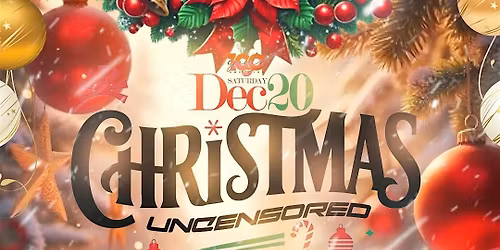 CHRISTMAS UNCENSORED