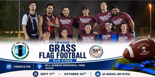 Irvine | Friday Flag Football (Grass 8v8 Coed) - Starts September 11th