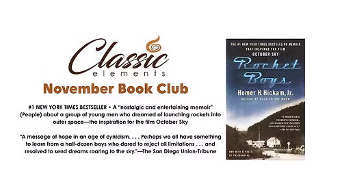 Classic Elements November Book Club - Rocket Boys by Homer H. Hickam, Jr.