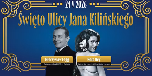 \u015awi\u0119to Ulicy Jana Kili\u0144skiego