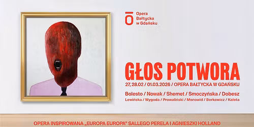 G\u0142os Potwora - opera Alka Nowaka i Agnieszki Smoczy\u0144skiej