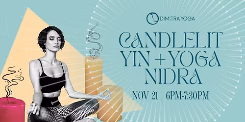 Candlelit Yin + Yoga Nidra: Quiet Gratitude