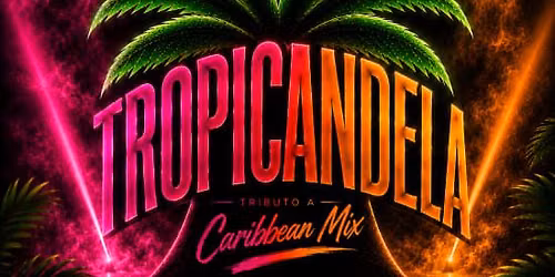 TROPICANDELA