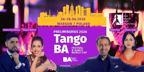 Official Preliminaries of Tango BA Mundial 2026 & Warsaw Tango Cup \/ Poland