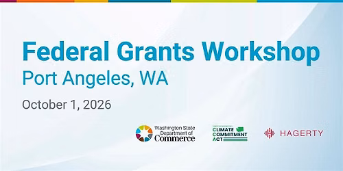 Washington Department of Commerce Federal Grants Workshop - Port Angeles