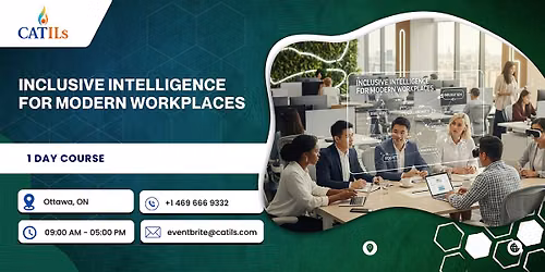 Inclusive Intelligence for Modern Workplaces \u2013 1 Day Course in Ottawa