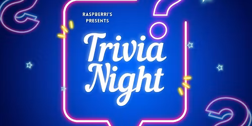 Trivia Night at Raspberri's