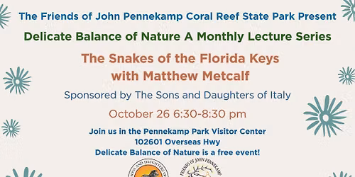 The Snakes of the Florida Keys - October Delicate Balance of Nature