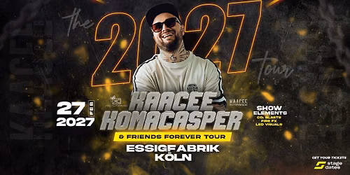 KomaCasper & Friends Forever Tour 2027 - Essigfabrik K\u00f6ln