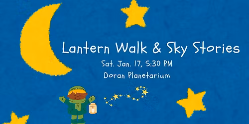 Lantern Walk & Sky Stories