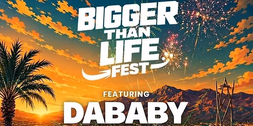 Bigger Than Life Fest