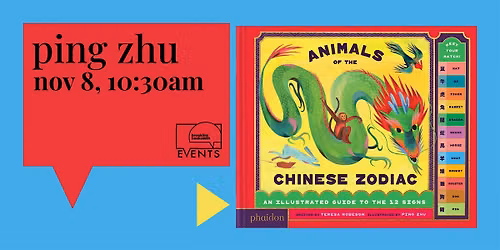 STORY HOUR! Ping Zhu: Animals of the Chinese Zodiac