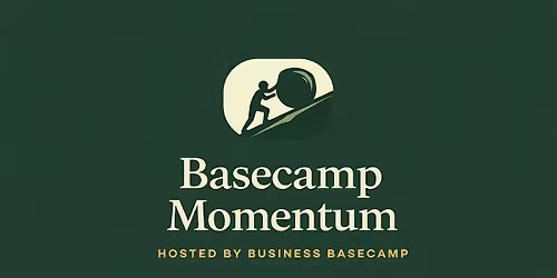 Business Basecamp presents: Basecamp Momentum