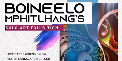 Boineelo Mphitlhang Solo Art Exhibition