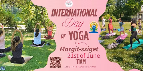 International Day of Yoga with Life in Practice