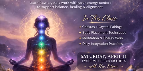 Crystal Healing: Energy Alignment Workshop 2 of 3