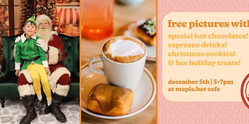 Free Pictures with Santa Hosted by Terry Stach State Farm and Maple Bar Cafe!