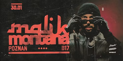 Malik Montana - Pozna\u0144 | B17