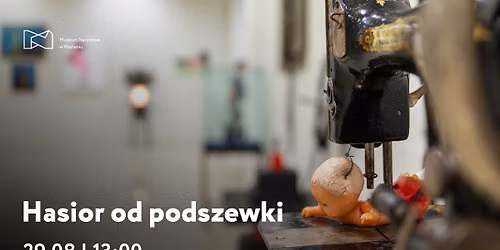 Hasior od podszewki \u2013 spotkanie przy obiektach