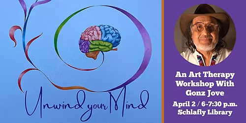 Unwind Your Mind: An Art Therapy Workshop With Gonz Jove