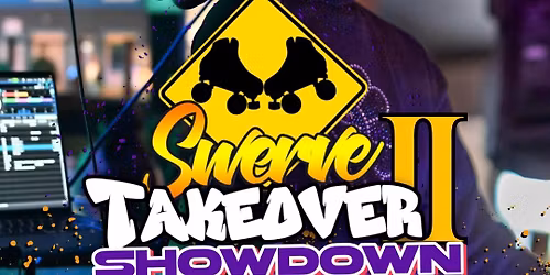 Swerve Takeover 2: SHOWDOWN feat. DJ Manny Reese & DJ Lemonade