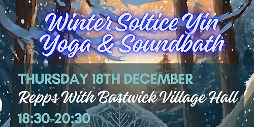 Winter Solstice Yin Yoga & Soundbath