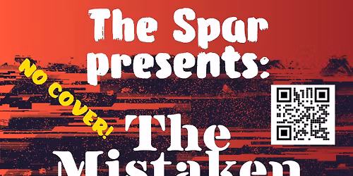 The Mistaken at The Spar