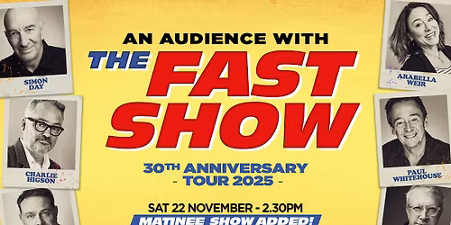 An Audience with The Fast Show London Tickets